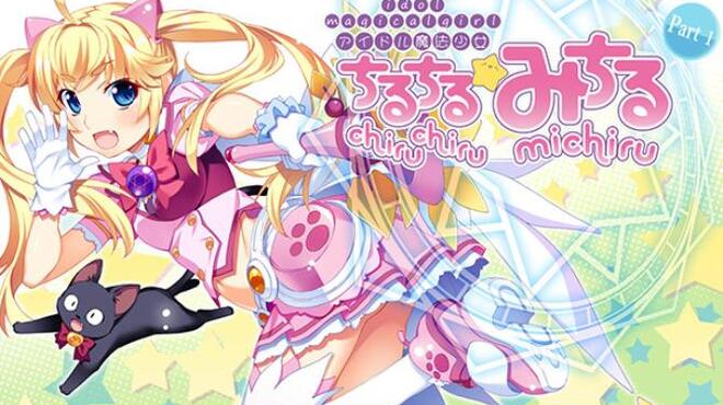 Idol Magical Girl Chiru Chiru Michiru Part 1 Free Download Idol Magical Girl Chiru Chiru Michiru Part 1 Free Download