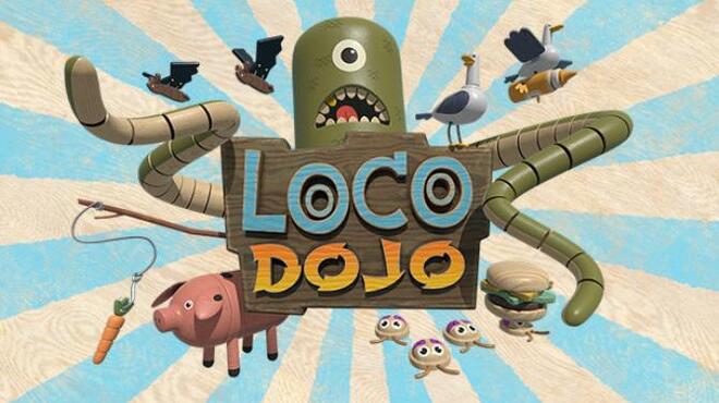 Loco Dojo Free Download Loco Dojo Free Download