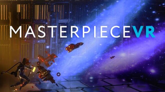 MasterpieceVR Free Download MasterpieceVR Free Download