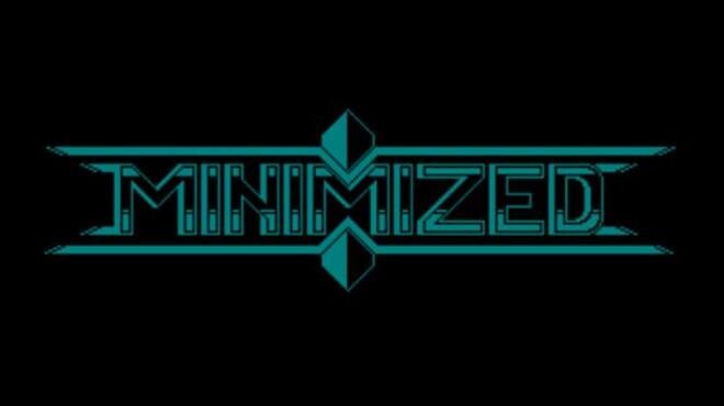 Minimized Free Download Minimized Free Download