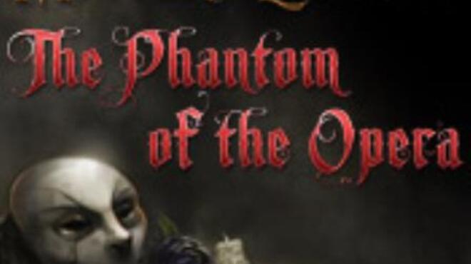 Mystery Legends: The Phantom of the Opera Free Download