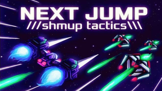 NEXT JUMP: Shmup Tactics Free Download NEXT JUMP: Shmup Tactics Free Download