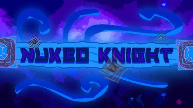 NUKED KNIGHT Free Download NUKED KNIGHT Free Download