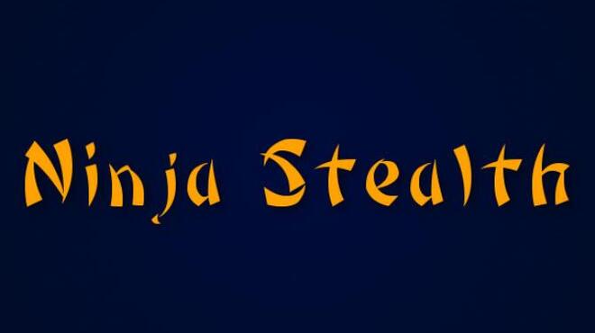 Ninja Stealth Free Download Ninja Stealth Free Download