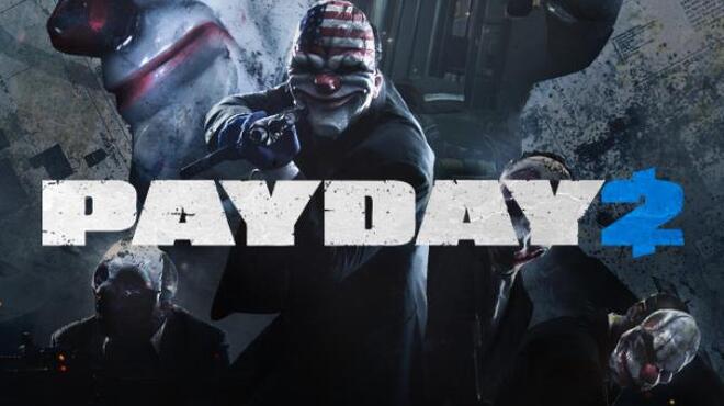 PAYDAY 2 Free Download