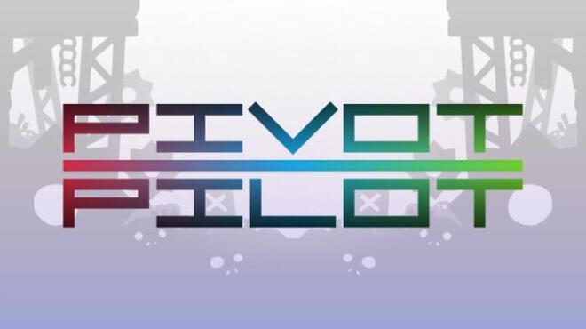 Pivot Pilot Free Download Pivot Pilot Free Download