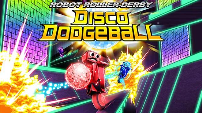 Robot Roller-Derby Disco Dodgeball Free Download Robot Roller-Derby Disco Dodgeball Free Download
