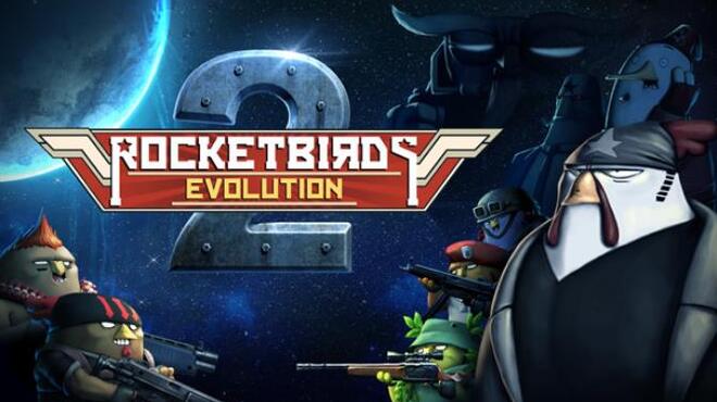 Rocketbirds 2 Evolution Free Download