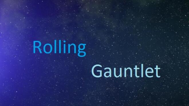 Rolling Gauntlet Free Download Rolling Gauntlet Free Download