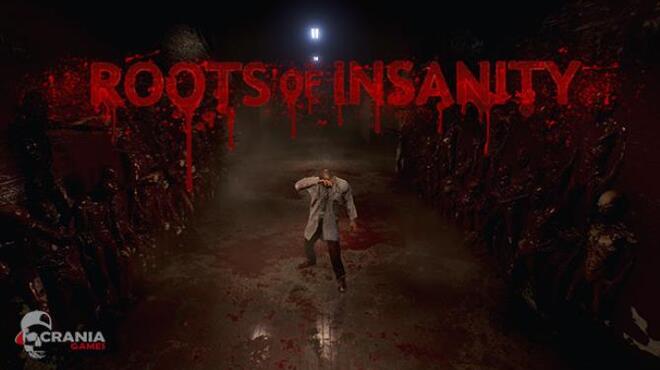 Roots of Insanity Free Download Roots of Insanity Free Download