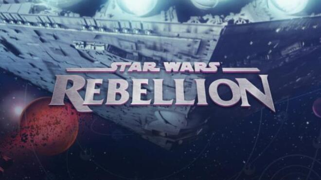 STAR WARS™ Rebellion Free Download STAR WARS™ Rebellion Free Download