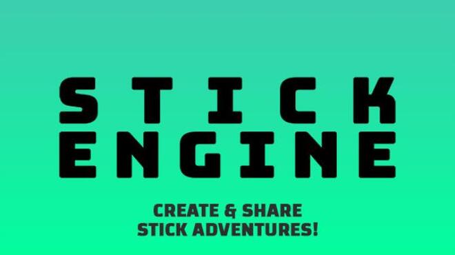 STICK ENGINE Free Download STICK ENGINE Free Download