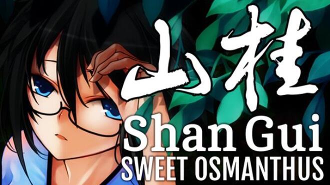 Shan Gui (山桂) Free Download Shan Gui (山桂) Free Download