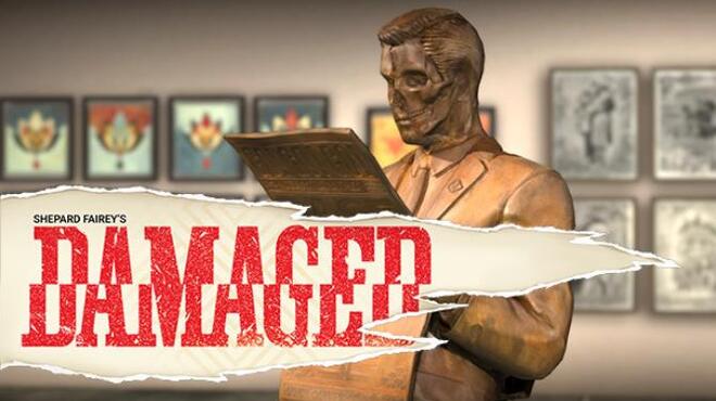 Shepard Fairey VR - DAMAGED Free Download