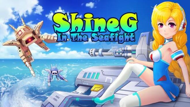 ShineG In The SeaFight Free Download ShineG In The SeaFight Free Download