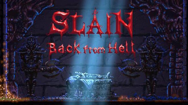Slain: Back from Hell Free Download Slain: Back from Hell Free Download