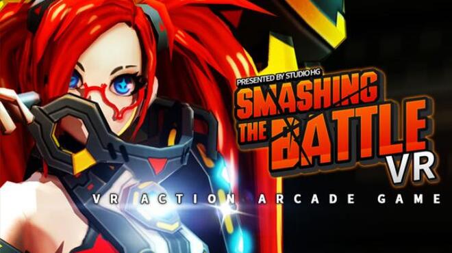 Smashing The Battle VR Free Download Smashing The Battle VR Free Download