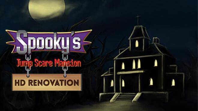 Spooky's Jump Scare Mansion: HD Renovation Free Download