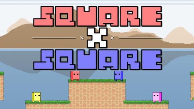 Square x Square Free Download