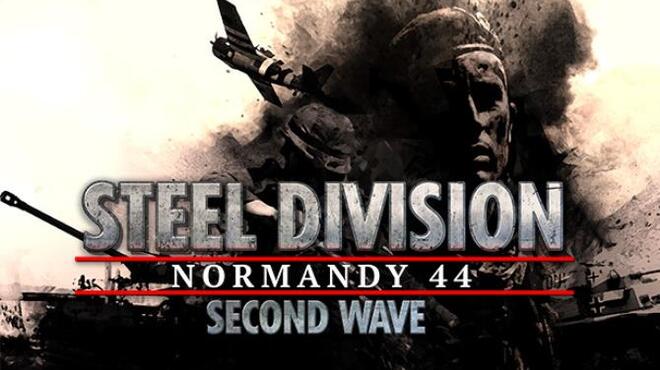 Steel Division: Normandy 44 - Second Wave Free Download Steel Division: Normandy 44 - Second Wave Free Download