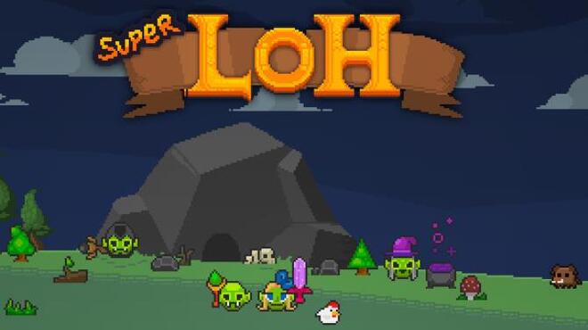 Super LOH Free Download Super LOH Free Download