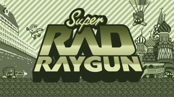 Super Rad Raygun Free Download