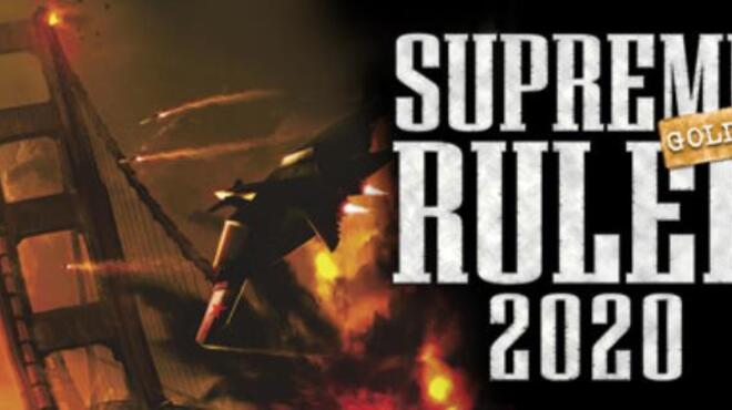 Supreme Ruler 2020 Gold Free Download