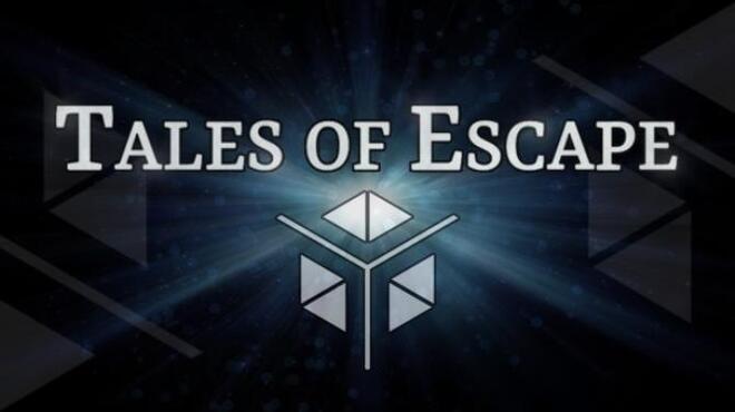 Tales of Escape Free Download Tales of Escape Free Download