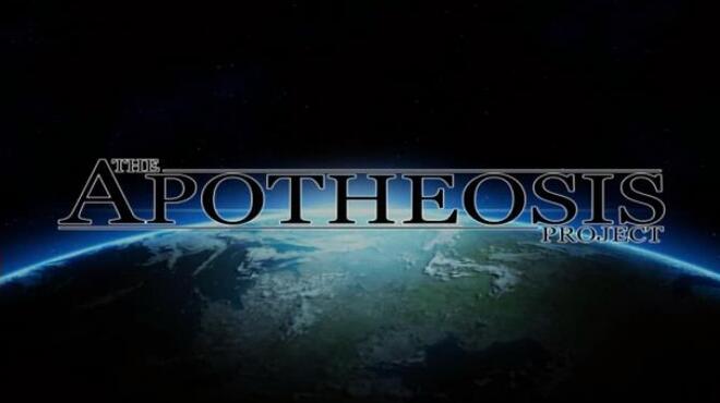 The Apotheosis Project Free Download The Apotheosis Project Free Download
