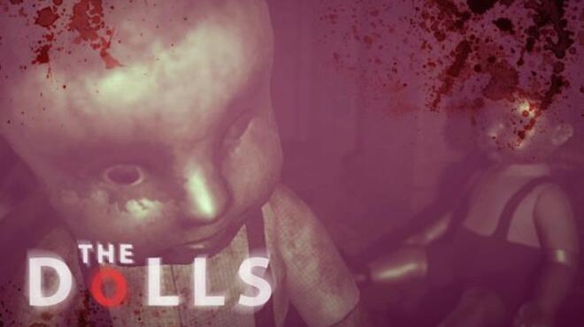 The Dolls: Reborn Free Download The Dolls: Reborn Free Download