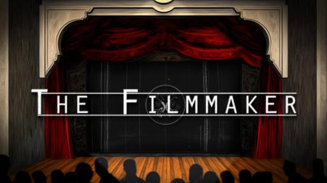 The Filmmaker - A Text Adventure Free Download The Filmmaker - A Text Adventure Free Download