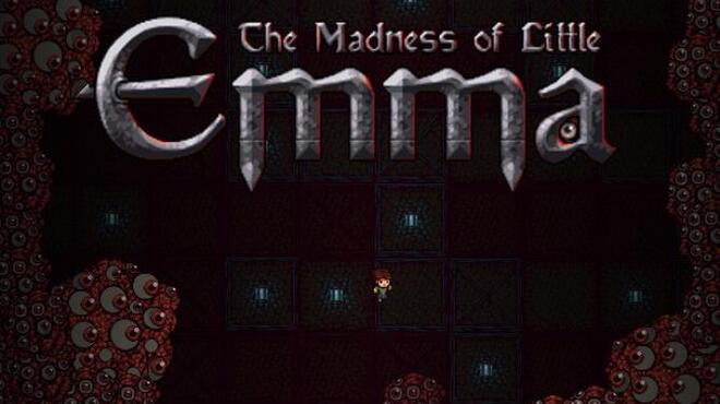 The Madness of Little Emma Free Download The Madness of Little Emma Free Download