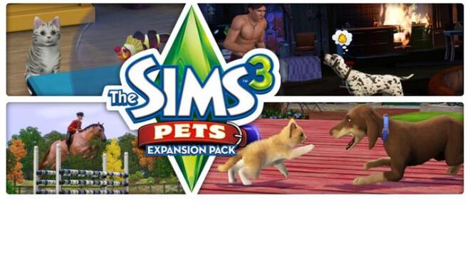The Sims™ 3 Pets Free Download The Sims™ 3 Pets Free Download