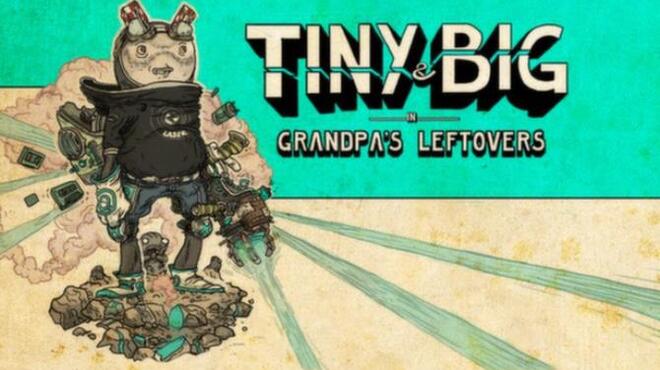 Tiny and Big: Grandpa's Leftovers Free Download Tiny and Big: Grandpa's Leftovers Free Download
