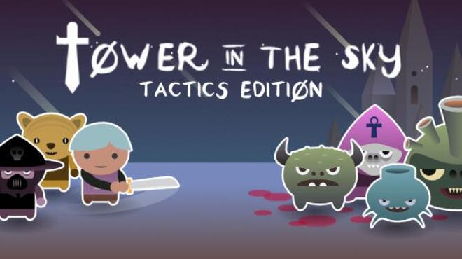 Tower in the Sky : Tactics Edition Free Download Tower in the Sky : Tactics Edition Free Download
