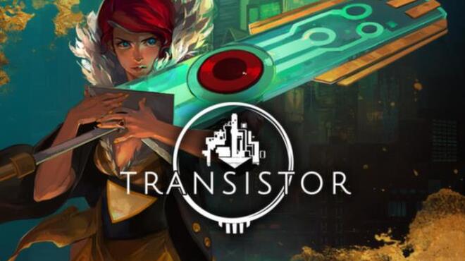 Transistor Free Download Transistor Free Download