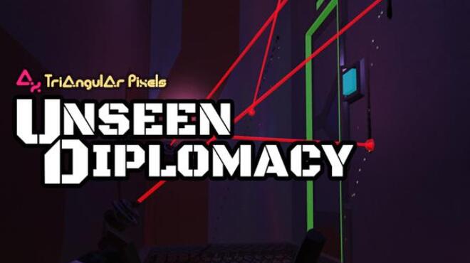 Unseen Diplomacy Free Download Unseen Diplomacy Free Download