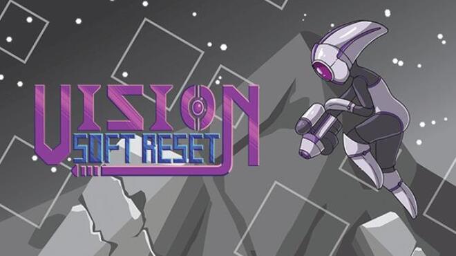 Vision Soft Reset Free Download