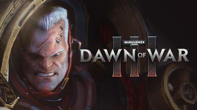 Warhammer 40,000: Dawn of War III Free Download