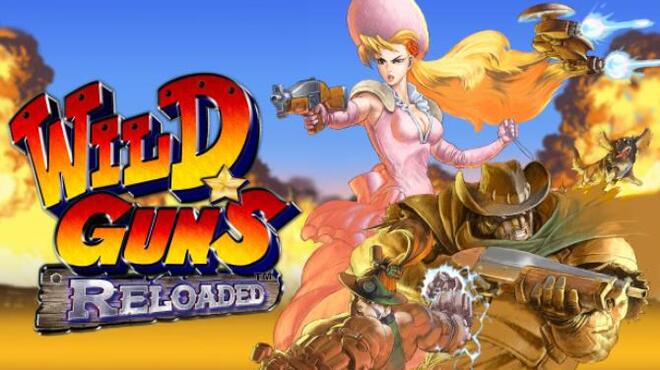 Wild Guns Reloaded Free Download Wild Guns Reloaded Free Download