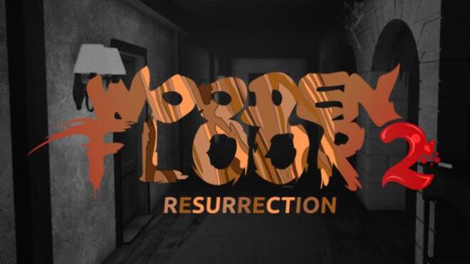 Wooden Floor 2 - Resurrection Free Download Wooden Floor 2 - Resurrection Free Download