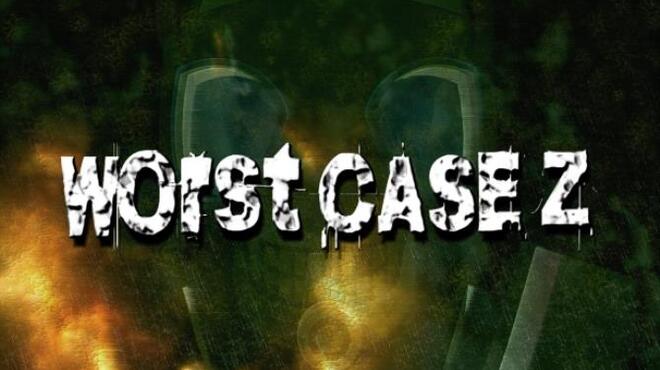 Worst Case Z Free Download