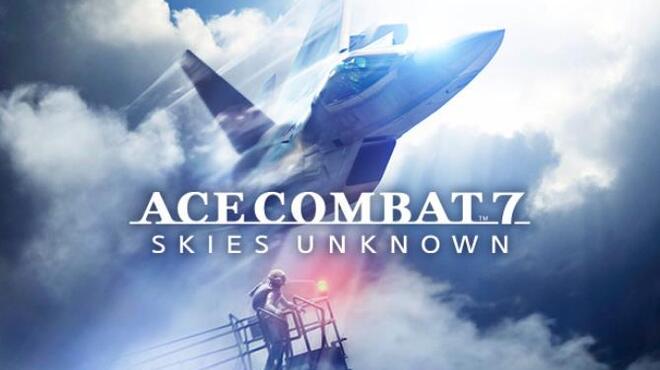 Ace Combat 7 Skies Unknown Free Download