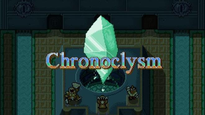 Chronoclysm Free Download Chronoclysm Free Download