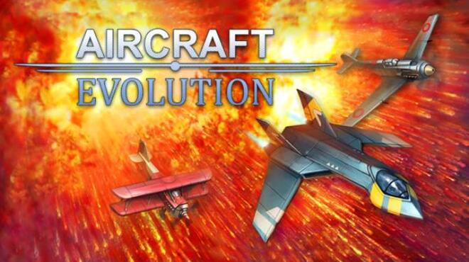 Aircraft Evolution v1 2 5 Free Download Aircraft Evolution v1 2 5 Free Download