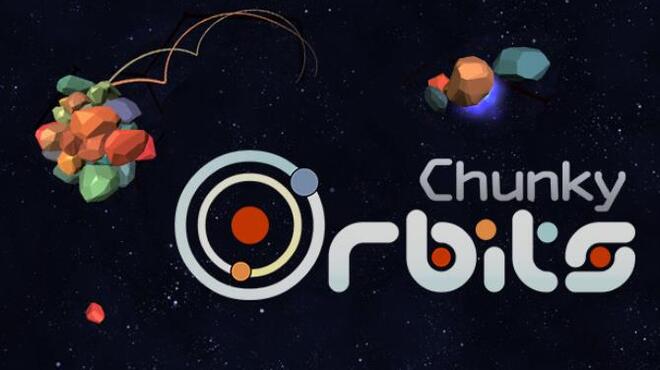 Chunky Orbits Free Download Chunky Orbits Free Download