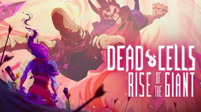 Dead Cells Rise of the Giant RIP Free Download Dead Cells Rise of the Giant RIP Free Download