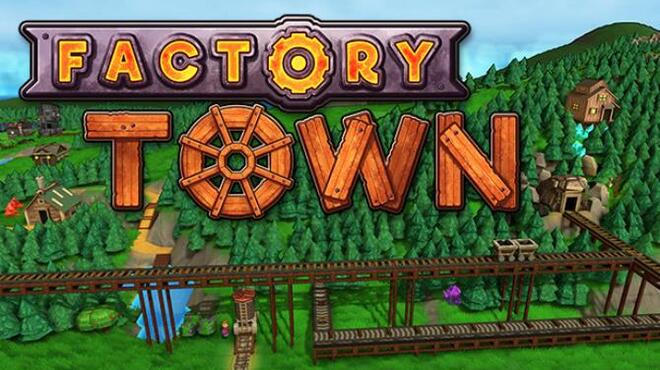Factory Town v1 8 2 Free Download