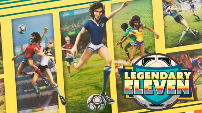 Legendary Eleven: Epic Football Free Download Legendary Eleven: Epic Football Free Download