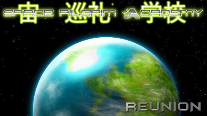 Space Pilgrim Academy Reunion Free Download